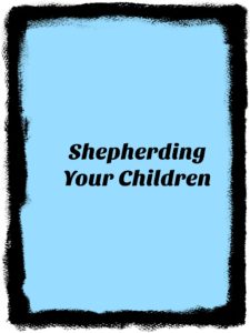 shepherding-your-children